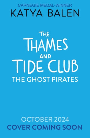 The Thames and Tide Club: The Ghost Pirates-9781526675866