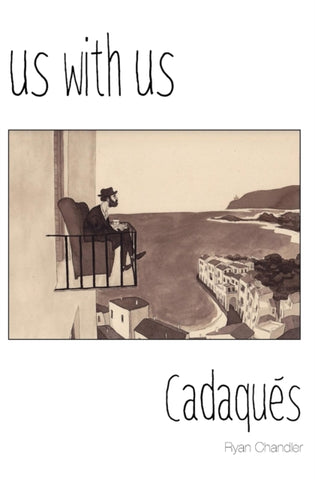 Us with Us : Cadaques-9781527257993