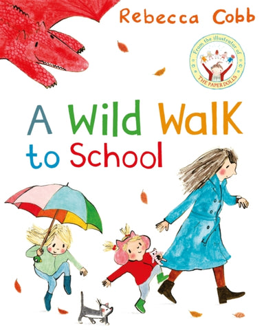 A Wild Walk to School-9781529051322