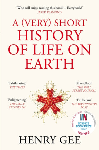 A (Very) Short History of Life On Earth : 4.6 Billion Years in 12 Chapters-9781529060584