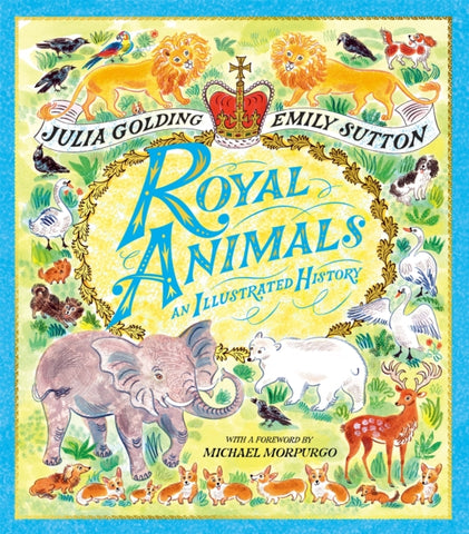 Royal Animals : An Illustrated History-9781529070361