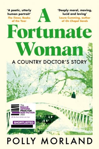 A Fortunate Woman : A Country Doctor’s Story-9781529071177