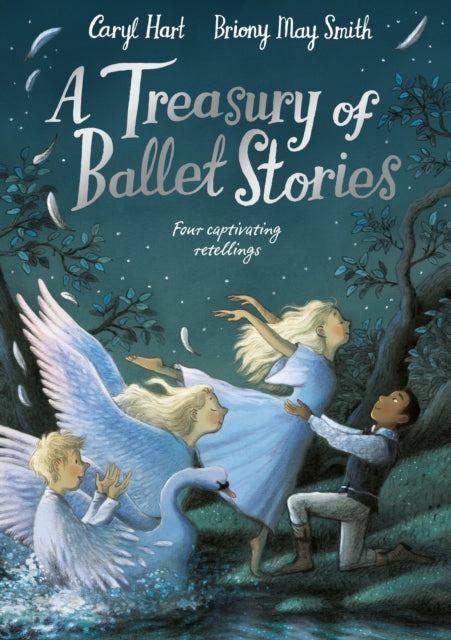 A Treasury of Ballet Stories : Four Captivating Retellings-9781529074321