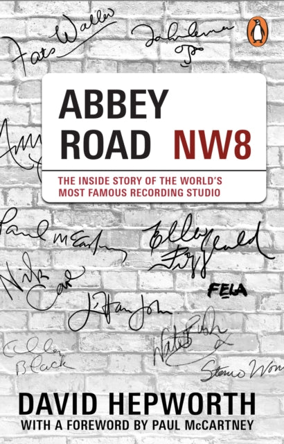 Abbey Road : The Inside Story of the World’s Most Famous Recording Studio (with a foreword by Paul McCartney)-9781529177251