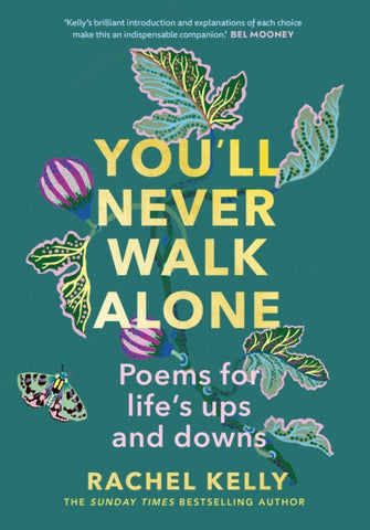 You'll Never Walk Alone : Poems for life's ups and downs-9781529395341