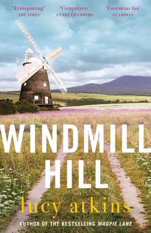 Windmill Hill : a gripping mystery of hidden secrets and loyal friendships-9781529407945