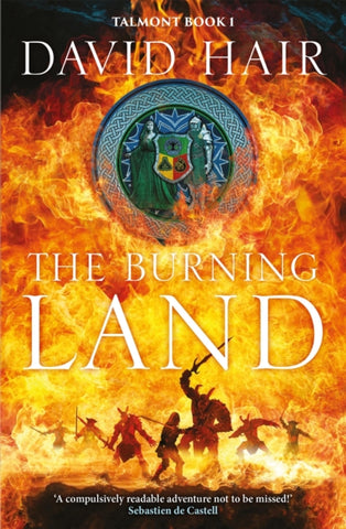 The Burning Land : The Talmont Trilogy Book 1-9781529422870