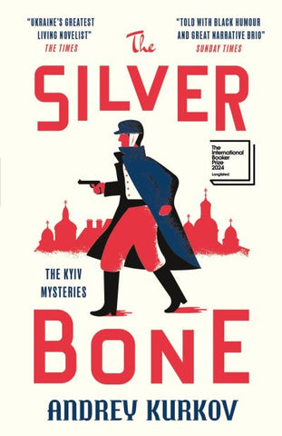 The Silver Bone : Longlisted for the International Booker Prize 2024-9781529426519