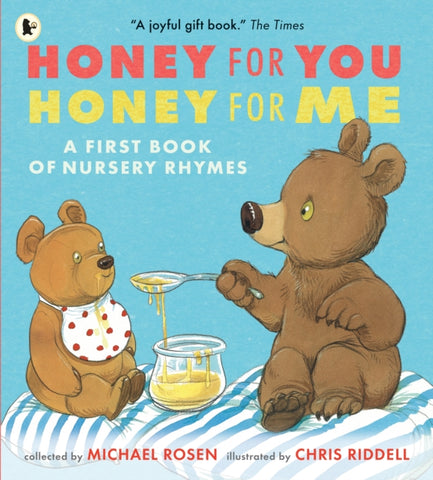 Honey for You, Honey for Me: A First Book of Nursery Rhymes-9781529504309