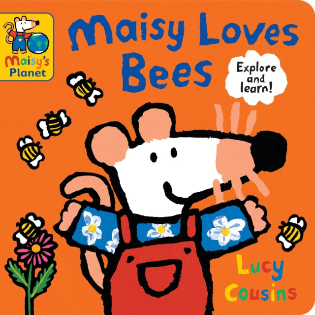 Maisy Loves Bees: A Maisy's Planet Book-9781529508154