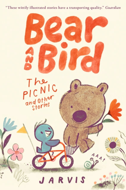 Bear and Bird: The Picnic and Other Stories (Book 1) : Book 1 in the internationally bestselling young reader series about friendship from Jarvis-9781529513707