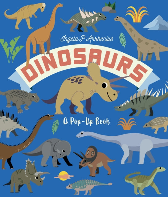 Dinosaurs: A Pop-Up Book-9781529516258