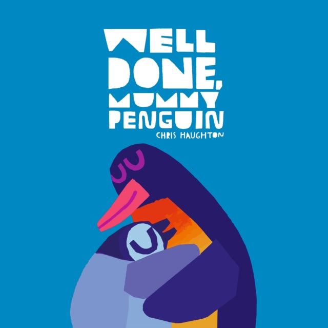 Well Done, Mummy Penguin-9781529518504