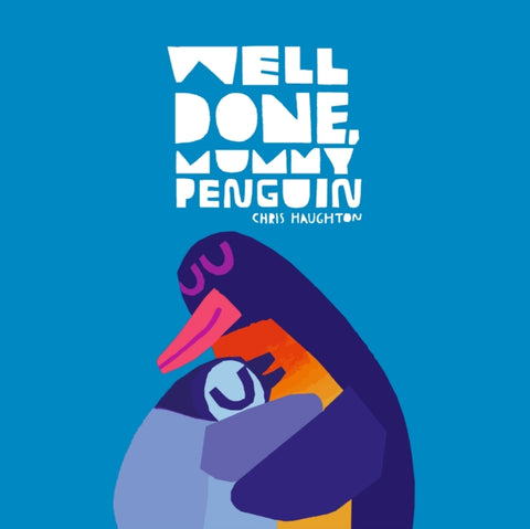 Well Done, Mummy Penguin-9781529518504