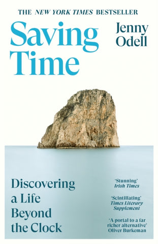 Saving Time : Discovering a Life Beyond the Clock-9781529924619