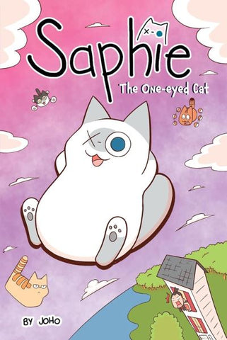 Saphie the One-Eyed Cat Volume 1-9781546124962