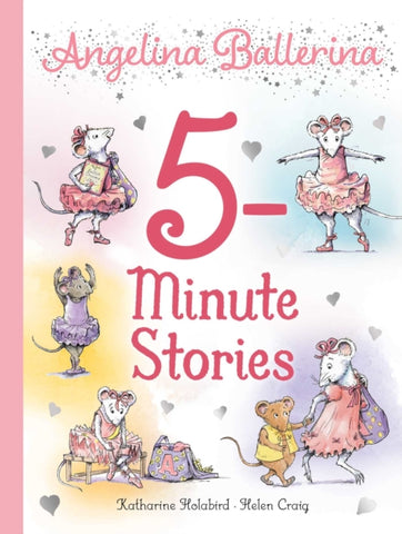 Angelina Ballerina 5-Minute Stories-9781665920582