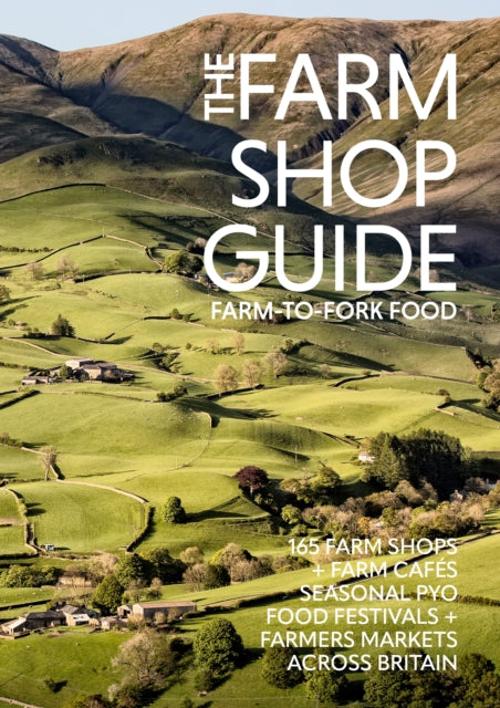 The Farm Shop Guide : Farm-to-Fork Food-9781738481811