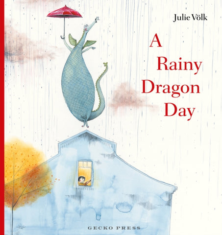 A Rainy Dragon Day-9781776575794