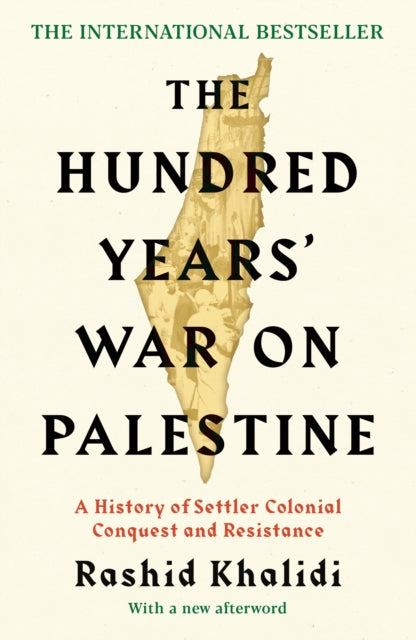 The Hundred Years' War on Palestine : The International Bestseller-9781781259344