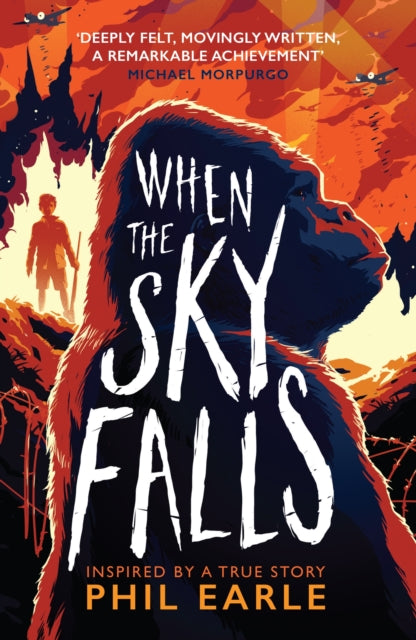 When the Sky Falls : The bestselling wartime animal tale inspired by a true story-9781783449651