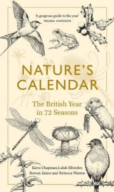 Nature's Calendar : The British Year in 72 Seasons-9781783789610