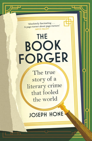 The Book Forger : The true story of a literary crime that fooled the world-9781784744670