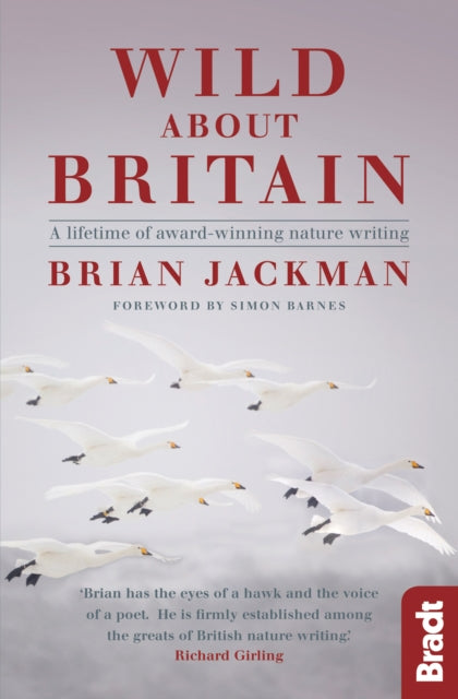 Wild About Britain : A lifetime of award-winning nature writing-9781784770679