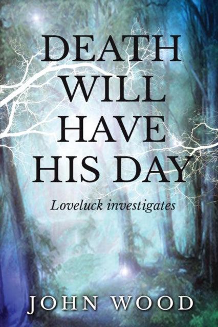 Death will have his day-9781785104619