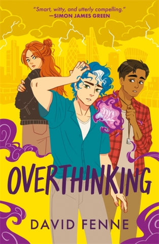 Overthinking : A queer, urban fantasy with emotional punch-9781785304743