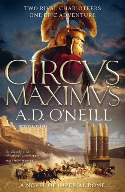 Circus Maximus : An unforgettable Roman odyssey of rivalry and power-9781785305351
