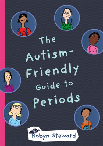 The Autism-Friendly Guide to Periods-9781785923241