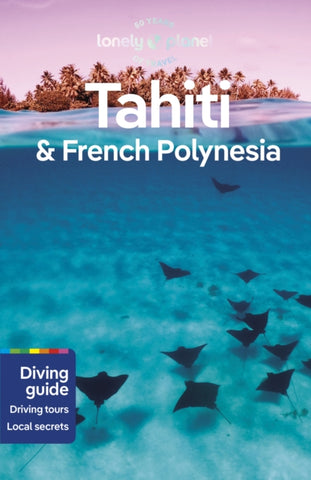 Lonely Planet Tahiti & French Polynesia-9781786570963