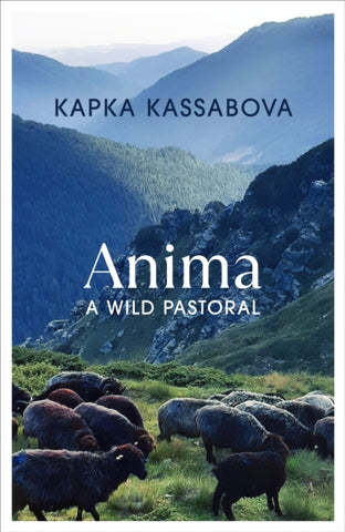 Anima : A Wild Pastoral-9781787333277