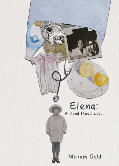 Elena: A Hand Made Life-9781787335226