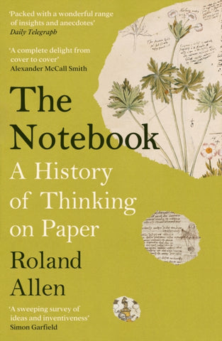 The Notebook : A History of Thinking on Paper: A New Statesman and Spectator Book of the Year-9781788169332