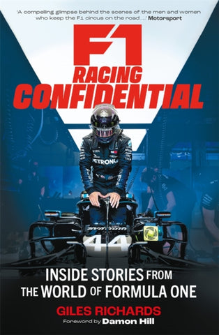 F1 Racing Confidential : Inside Stories from the World of Formula One-9781789297386