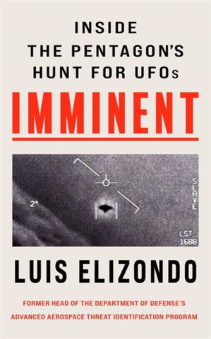 Imminent : Inside the Pentagon's Hunt for UFOs-9781789466041