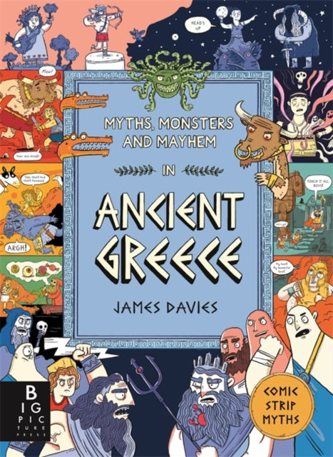 Myths, Monsters and Mayhem in Ancient Greece-9781800787520