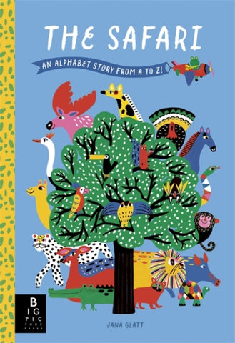 The Safari : An Alphabet Story from A to Z-9781800788060