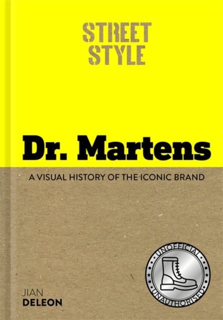 Street Style: Dr. Martens : A visual history of the iconic brand-9781800789760