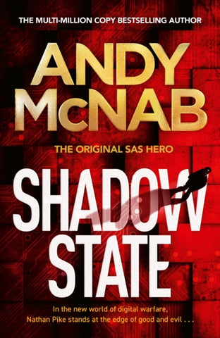 Shadow State : The gripping new novel from the original SAS hero-9781802797053