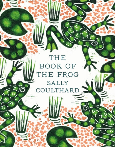The Book of the Frog-9781803288000