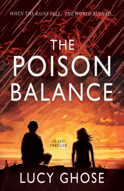 The Poison Balance : When the rains fell, the world burned...-9781803781594