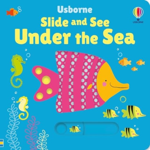 Slide and See Under the Sea-9781805076735