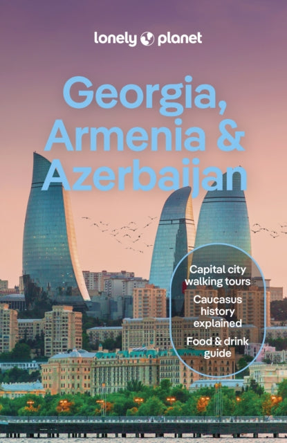 Lonely Planet Georgia, Armenia & Azerbaijan-9781838697839