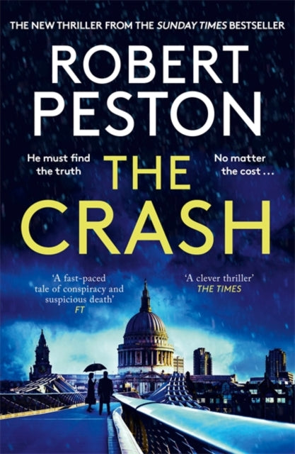 The Crash : The brand new explosive thriller from Britain's top political journalist-9781838777807