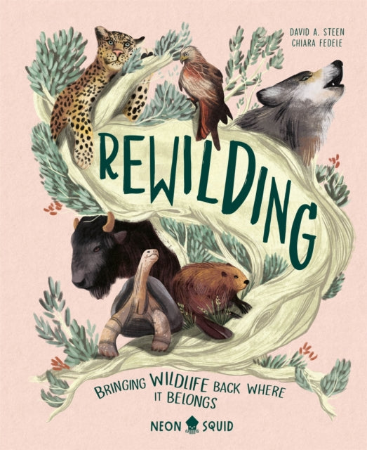 Rewilding : Bringing Wildlife Back Where It Belongs-9781838992033