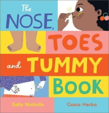 The Nose, Toes and Tummy Book-9781839131868