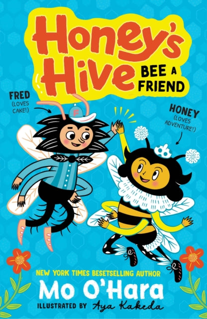 Honey's Hive:  Bee a Friend-9781839133299